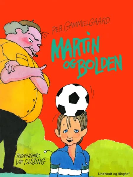 Martin og bolden af Per Gammelgaard