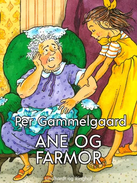 Ane og farmor af Per Gammelgaard