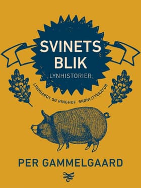 Svinets blik af Per Gammelgaard
