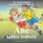 Ane spiller fodbold