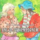Ane og frøken Fornem af Per Gammelgaard