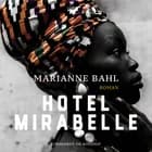 Hotel Mirabelle af Marianne Bahl