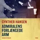 Admiralens forlængede arm af Gynther Hansen