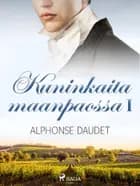 Kuninkaita maanpaossa I