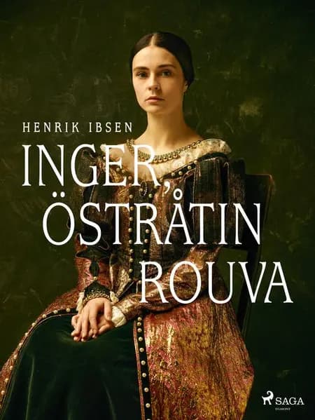 Inger, Östråtin rouva af Henrik Ibsen