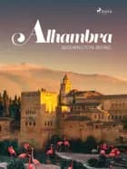 Alhambra af Washington Irving