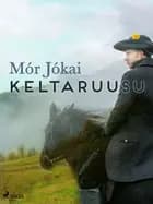 Keltaruusu af Mór Jókai