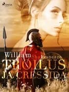 Troilus ja Cressida af William Shakespeare