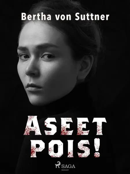 Aseet pois! af Bertha von Suttner