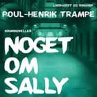 Noget om Sally af Poul-Henrik Trampe
