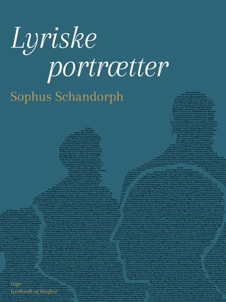 Lyriske portrætter af Sophus Schandorph