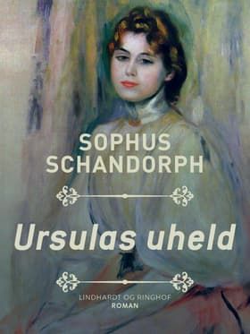 Ursulas uheld af Sophus Schandorph