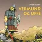 Vermund og Uffe af Orla Klausen