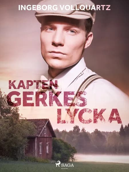 Kapten Gerkes lycka af Ingeborg Vollquartz