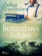 Bottenhavsfiskare af Ludvig Nordström