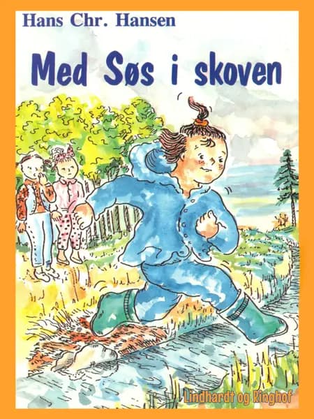 Med Søs i skoven af Hans Christian Hansen