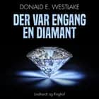 Der var engang en diamant af Donald E. Westlake