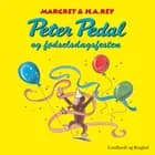 Peter Pedal og fødselsdagsfesten af H.A. Rey