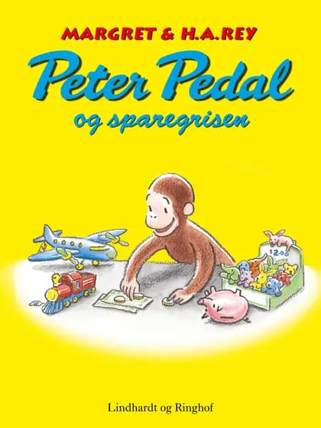 Peter Pedal og sparegrisen af H.A. Rey