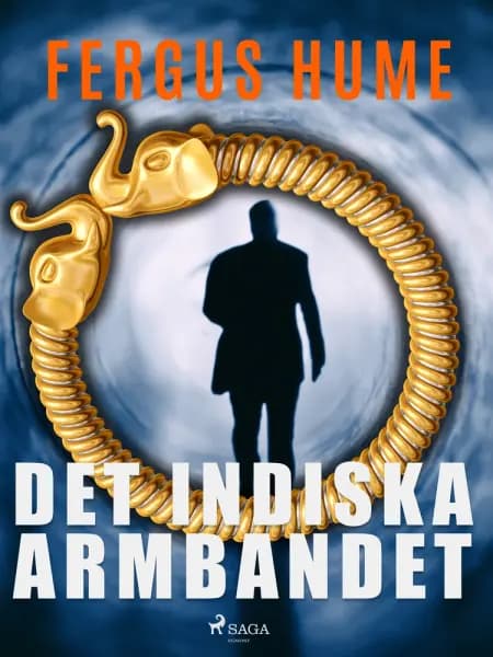 Det indiska armbandet af Fergus Hume