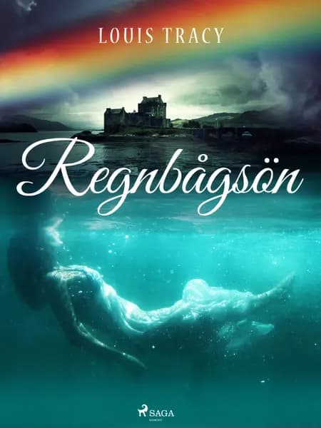 Regnbågsön af Louis Tracy