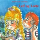 Leif og Lotte af Hans Christian Hansen
