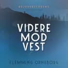 Videre mod vest af Flemming Orneborg
