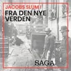 Jacobs slum I - Fra den nye verden af Kasper Jacek
