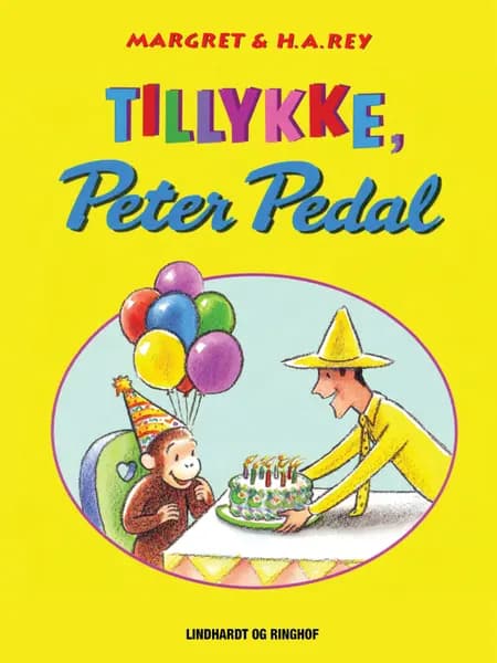 Tillykke, Peter Pedal af H.A. Rey