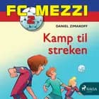 FC Mezzi 2 - Kamp til streken af Daniel Zimakoff
