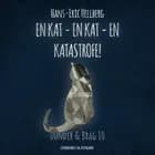 En kat - en kat - en katastrofe! af Hans-Eric Hellberg