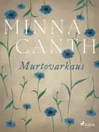 Murtovarkaus af Minna Canth