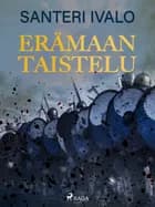 Erämaan taistelu af Santeri Ivalo