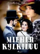 Miehen kylkiluu af Maria Jotuni
