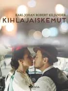 Kihlajaiskemut af Karl Johan Robert Kiljander