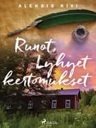 Runot, Lyhyet kertomukset af Aleksis Kivi