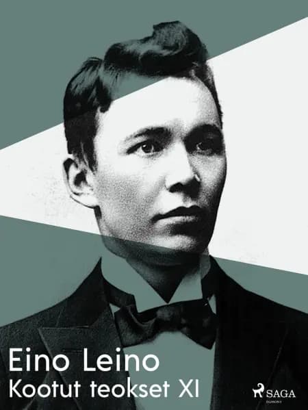 Kootut teokset XI af Eino Leino