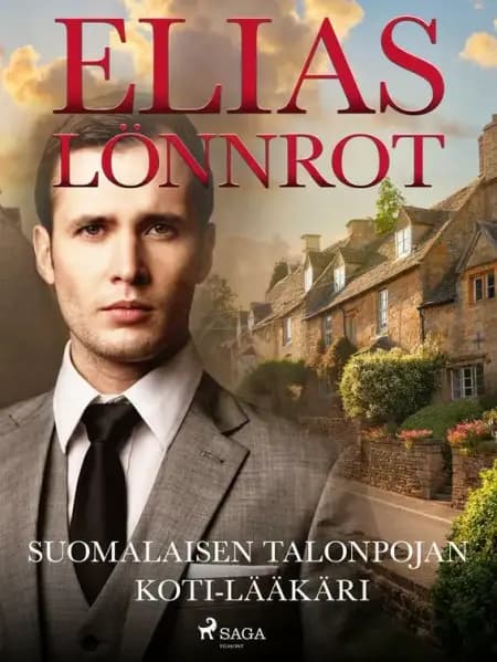 Suomalaisen talonpojan koti-lääkäri af Elias Lönnrot