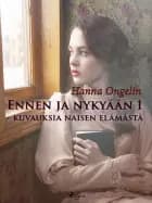 Ennen ja nykyään 1