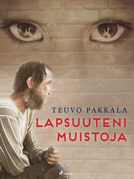 Lapsuuteni muistoja af Teuvo Pakkala