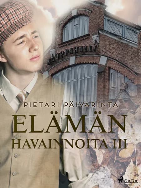 Elämän havainnoita III af Pietari Päivärinta