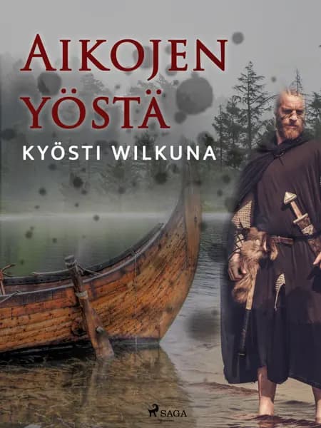 Aikojen yöstä af Kyösti Wilkuna