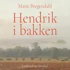 Hendrik i bakken