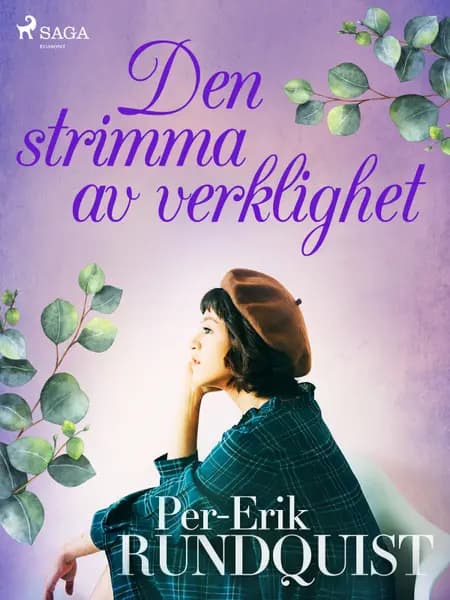 Den strimma av verklighet af Per-Erik Rundquist