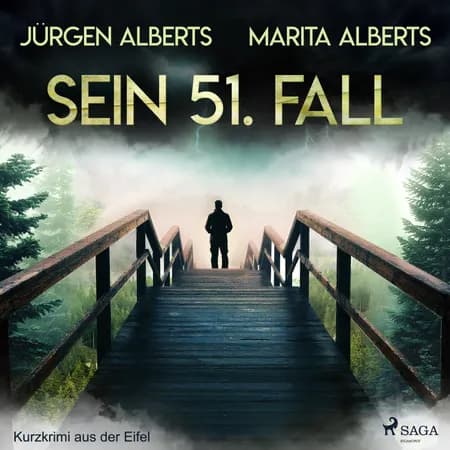 Sein 51. Fall - Kurzkrimi aus der Eifel af Jürgen Alberts