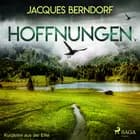 Hoffnungen - Kurzkrimi aus der Eifel af Jacques Berndorf