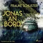 Jonas an Bord - Kurzkrimi aus der Eifel