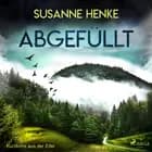 Abgefüllt - Kurzkrimi aus der Eifel