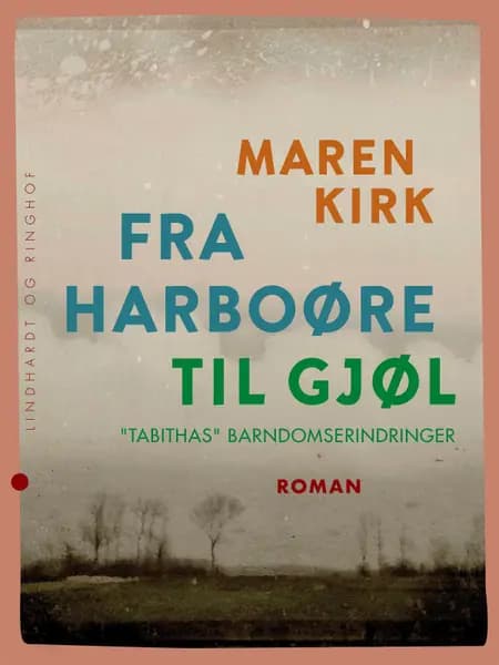 Fra Harboøre til Gjøl af Maren Kirk