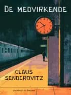 De medvirkende af Claus Senderovitz